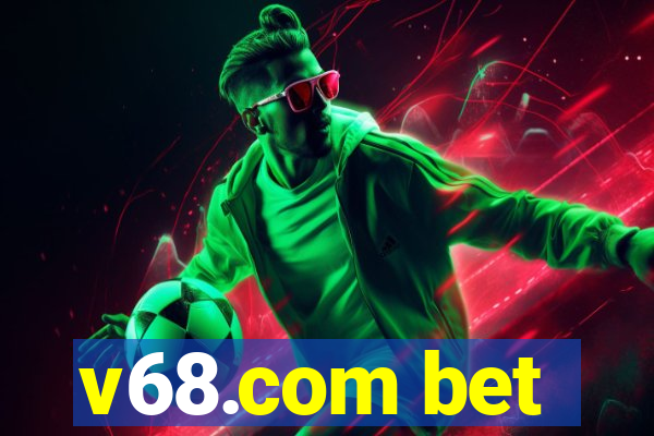 v68.com bet